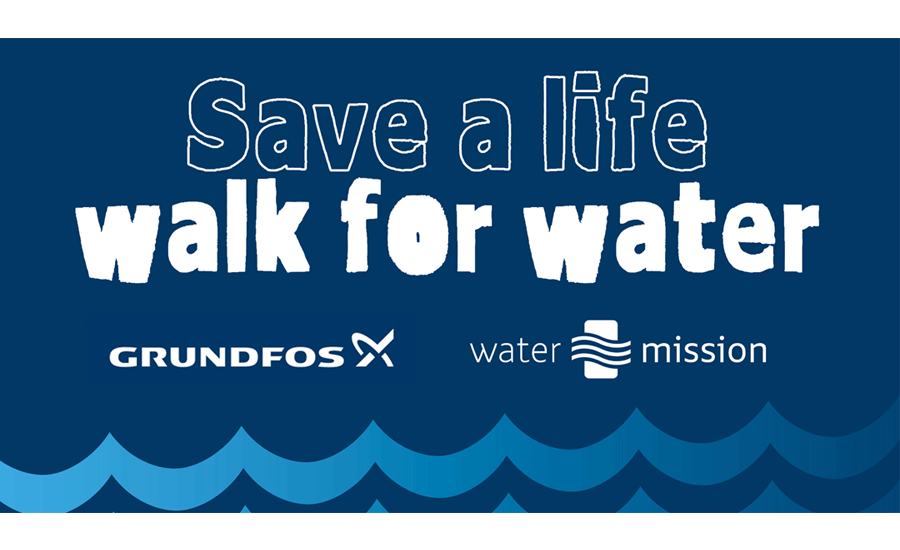 Grundfos announces Walk for Water and video broadcast to fight global water crisis - Supply House Times