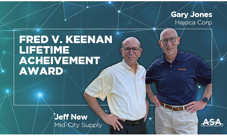 Mid-City Supply's Jeff New and Hajoca's Gary Jones named recipients of ASA Fred V. Keenan Lifetime Achievement Award