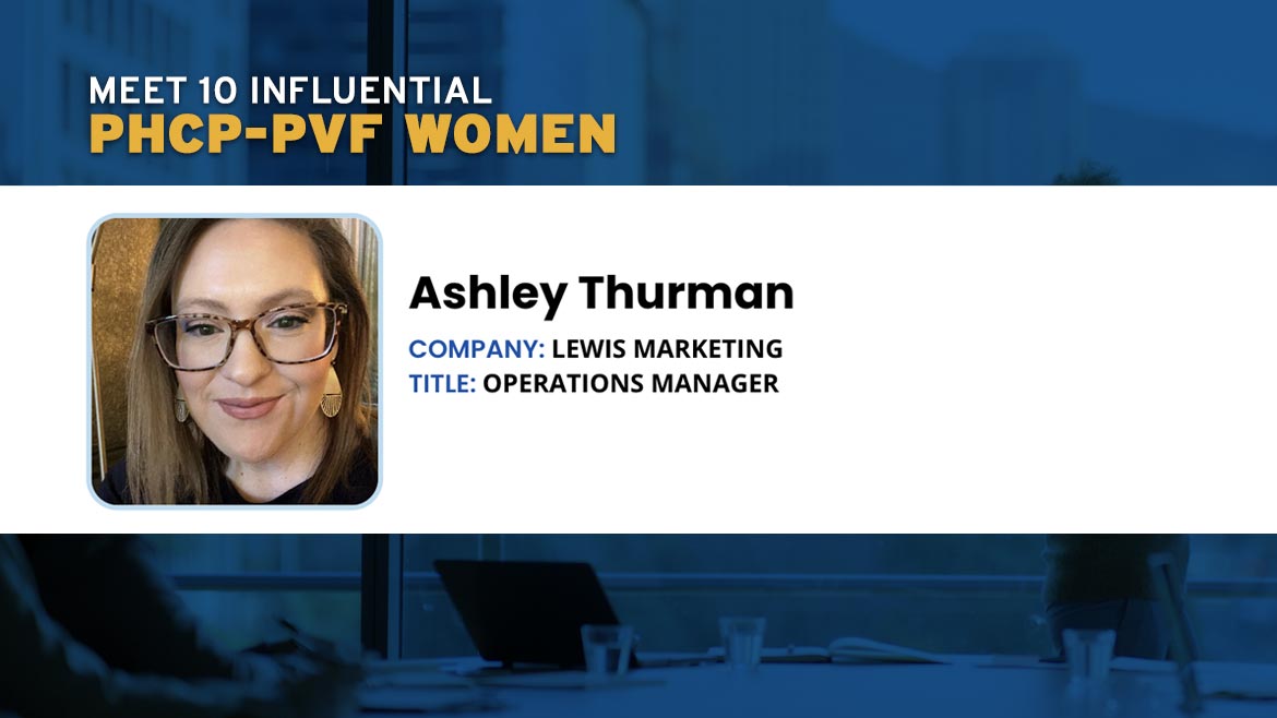 Ashley Thurman, Operations Manager for Lewis Marketing